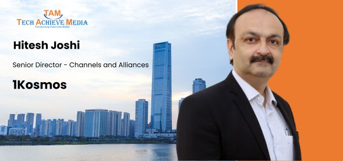 Hitesh Joshi joins 1Kosmos as Senior Director - Channels and Alliances