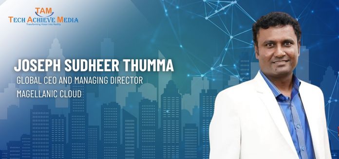 Indian Companies Must Think Beyond Services and Build Global Deep-Tech Products: Joseph Sudheer Thumma, Magellanic Cloud